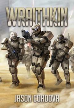 Wraithkin - Book #1 of the Kin Wars Saga