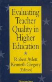 Paperback Evaluating Teacher Quality in Higher Education Book