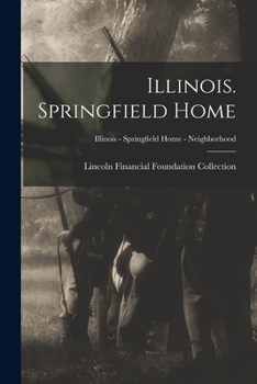 Paperback Illinois. Springfield Home; Illinois - Springfield Home - Neighborhood Book