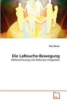 Paperback Die LaRouche-Bewegung [German] Book