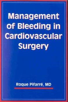 Paperback Management of Bleeding in Cardiovascular Surgery Book
