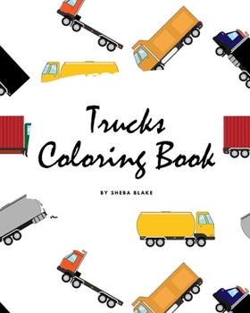 Paperback Trucks Coloring Book for Children (8x10 Coloring Book / Activity Book) Book