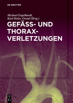Hardcover Gefäß- Und Thoraxverletzungen [German] Book