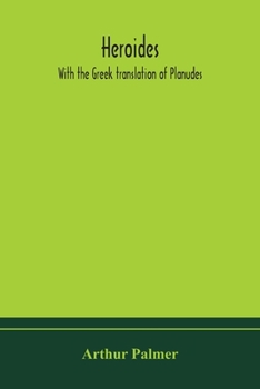Paperback Heroides. With The Greek Translation Of Planudes Book