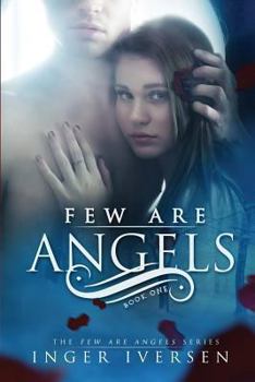 Few Are Angels - Book #1 of the Few Are Angels