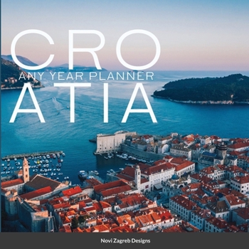Paperback Croatia: Any year planner Book