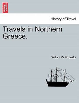 Paperback Travels in Northern Greece. Book