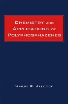 Hardcover Chemistry and Applications of Polyphosphazenes Book