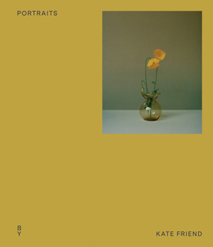 Hardcover Portraits by Kate Friend: As Chosen By... Book