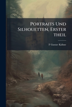 Paperback Portraits Und Silhouetten, Erster theil [German] Book