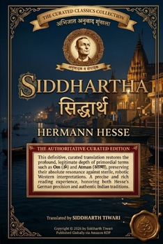 Siddhartha: En indisk berättelse: Referensutgåva med filosofiska kommentarer (Swedish Edition)