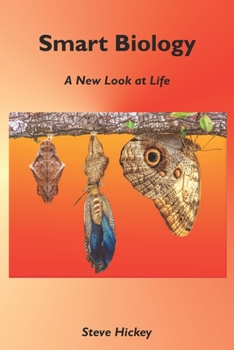 Paperback Smart Biology: A New Look at Life Book