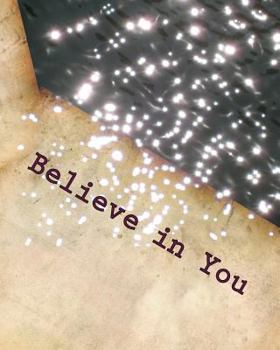 Believe in You