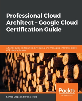 Paperback Professional Cloud Architect - Google Cloud Certification Guide Book