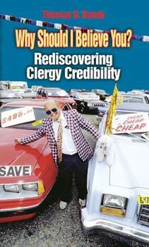 Paperback Why Should I Believe You?: Rediscovering Clergy Credibility Book