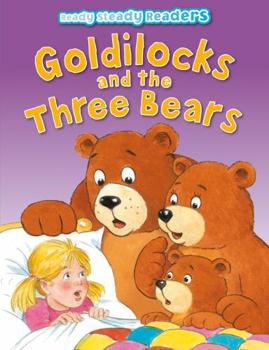 Paperback Goldilocks and the Three Bears (Ready Steady Readers) Book