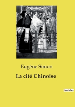 Paperback La cité Chinoise [French] Book