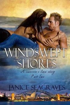 Paperback Windswept Shores Two: A survivor's love story part two Book
