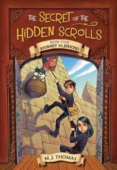 Paperback The Secret of the Hidden Scrolls: Journey to Jericho, Book 4 Book