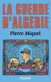 Paperback La Guerre d'Algérie [French] Book