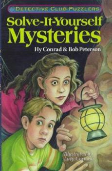 Paperback Solve-It-Yourself Mysteries: Detective Club Puzzlers Book