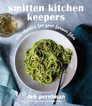 Hardcover Smitten Kitchen Keepers: New Classics for Your Forever Files: A Cookbook Book