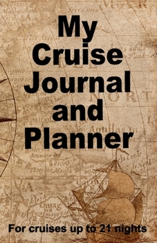 Paperback My Cruise Journal and Planner: A quality handbag sized paperback book to help plan your perfect cruise for up to 21 nights - design 2 Book