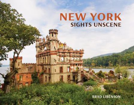 Hardcover New York: Sights Unscene Book