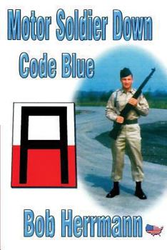 Paperback Motor Soldier Down-Code Blue Book