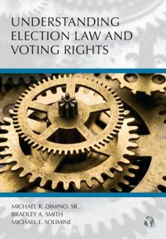 Paperback Understanding Election Law and Voting Rights Book