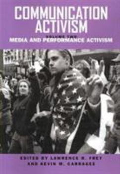 Paperback Communication Activism: Media and Performance Activism Book