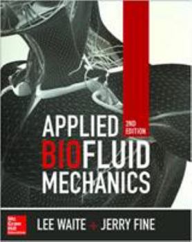 Hardcover Applied Biofluid Mechanics, Second Edition Book