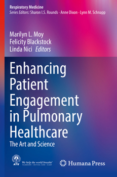 Paperback Enhancing Patient Engagement in Pulmonary Healthcare: The Art and Science Book