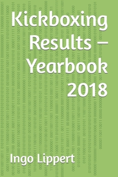 Paperback Kickboxing Results - Yearbook 2018 Book