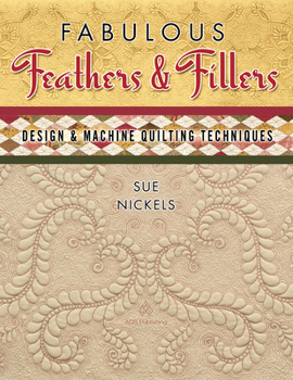 Paperback Fabulous Feathers Fillers - Design & Machine Quilting Tech Book