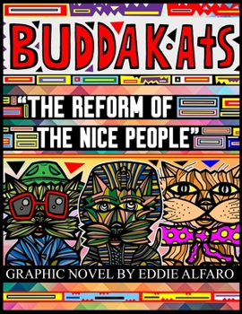 Paperback The Reform of the Nice People: The BuddaKats Book