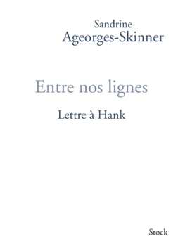 Paperback Entre Nos Lignes [French] Book