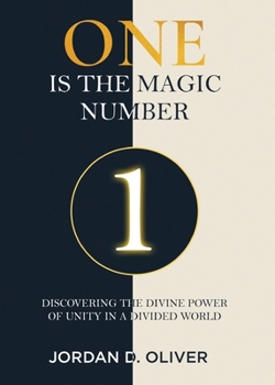 One Is The Magic Number: Unity, The Place of the Blessing