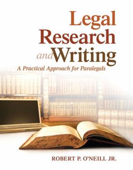 Paperback Legal Research and Writing: A Practical Approach for Paralegals Book