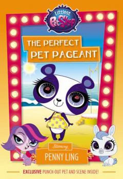 Paperback Littlest Pet Shop: The Perfect Pet Pageant: Starring Penny Ling Book