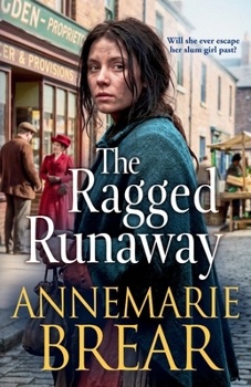 The Ragged Runaway: A BRAND NEW emotional historical saga from AnneMarie Brear for 2026