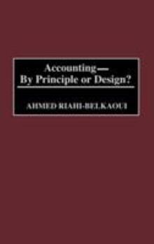 Hardcover Accounting--By Principle or Design? Book
