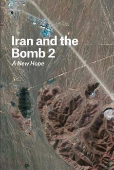 Paperback Iran and the Bomb 2: A New Hope Book
