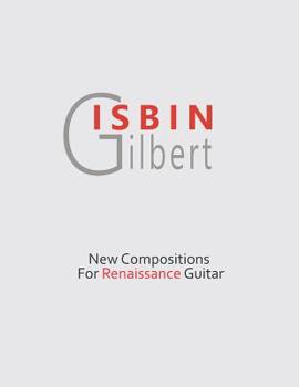 Paperback New Compositions for Renaissance Guitar Book