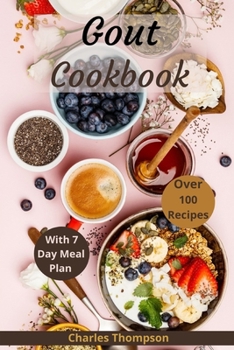 Paperback Gout Cookbook: With 7 Day Meal Plan & Recipes Book