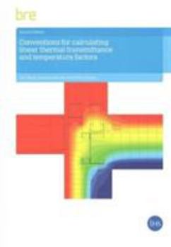 Paperback Conventions for Calculating Linear Thermal Transmittance and Temperature Factors: (Br 497) Book