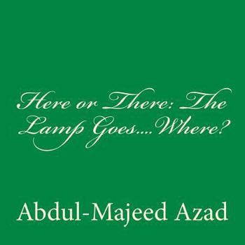 Paperback Here or There: The Lamp Goes.... Where? Book