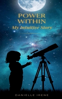 Paperback Power Within: My Intuitive Story Book