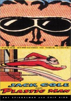 Hardcover Jack Cole and Plastic Man: Forms Stretched to Their Limits Book