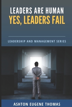 Paperback Leaders Are Human: Yes, Leaders Fail Book